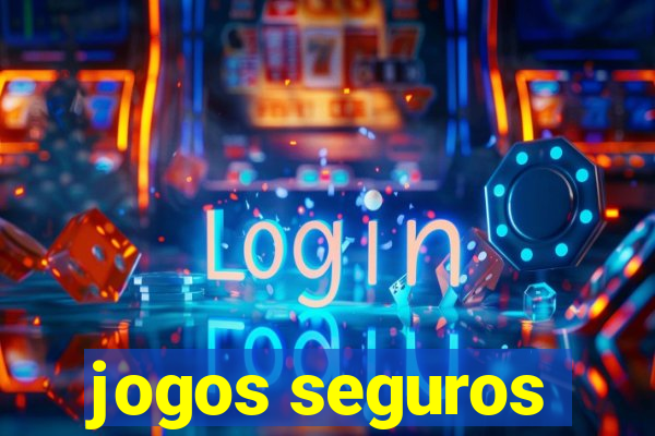 jogos seguros